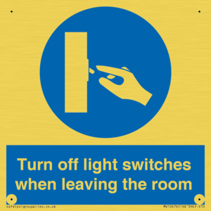 Turn off light switches when leaving the room